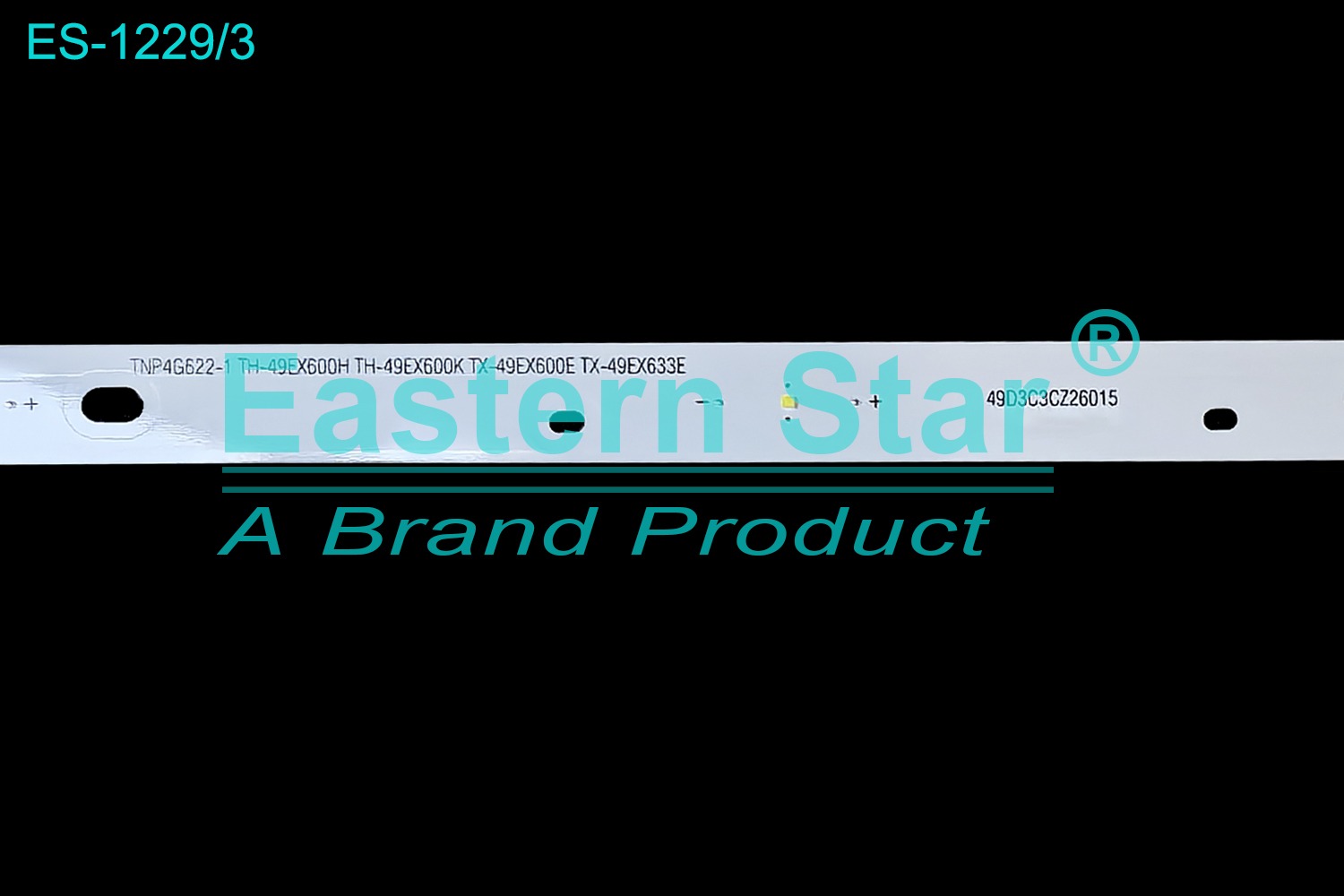 ES-1229 - PANASONIC TX-49EX600E ver2, TX-49EXW604 ver2, 20X3, 260mm, 3V | LED-STAR-ES-1229